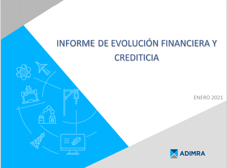 Informe de evolución financiera y crediticia